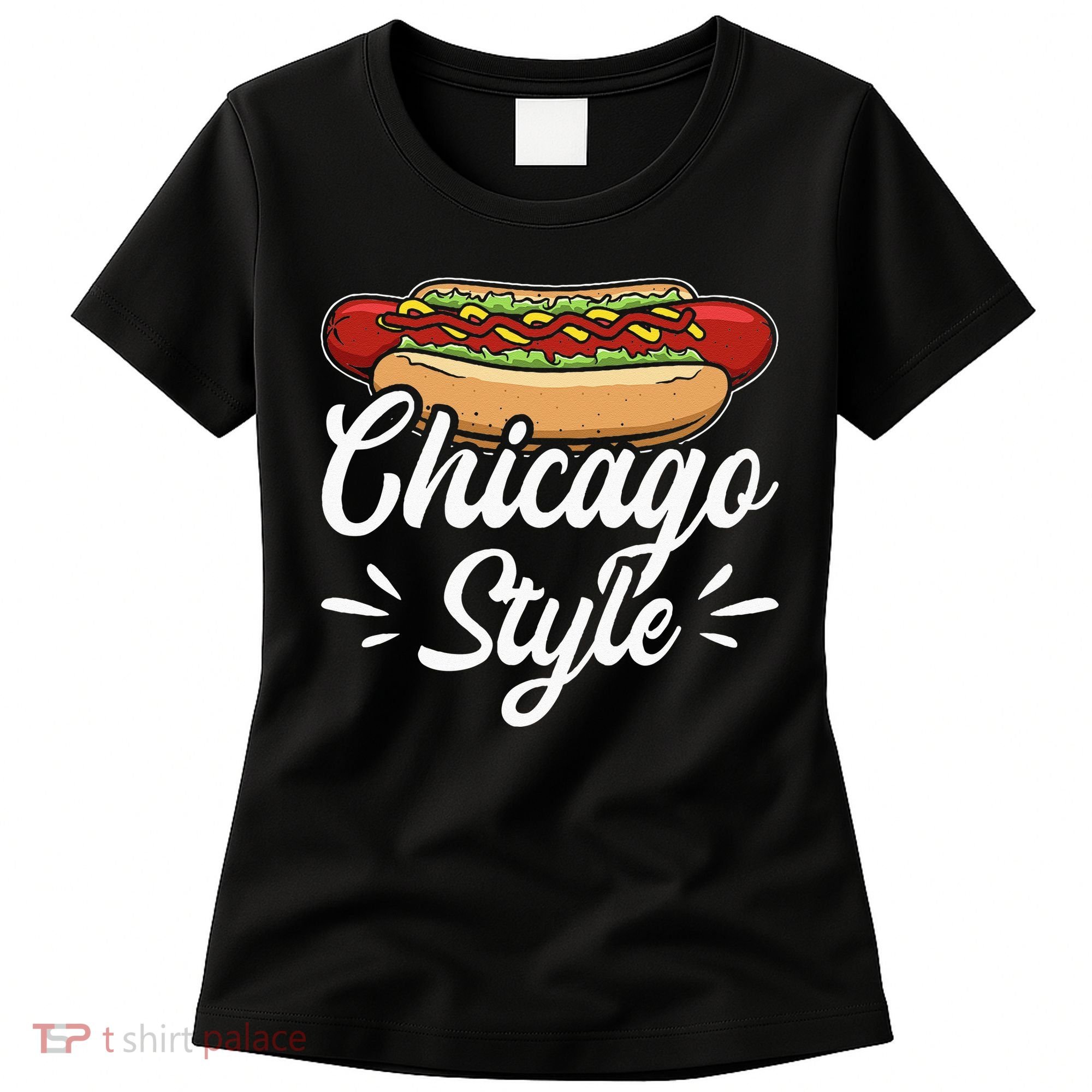 Chicago Style Illinois Hot Dog Women's T-Shirt