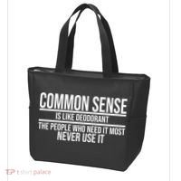 Common Sense Is Like Deodorant Funny Tote Bag thumb 3