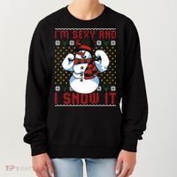 Christmas Snowman Im Sexy And I Snow It Mom Dad Women's Sweatshirt thumb 0