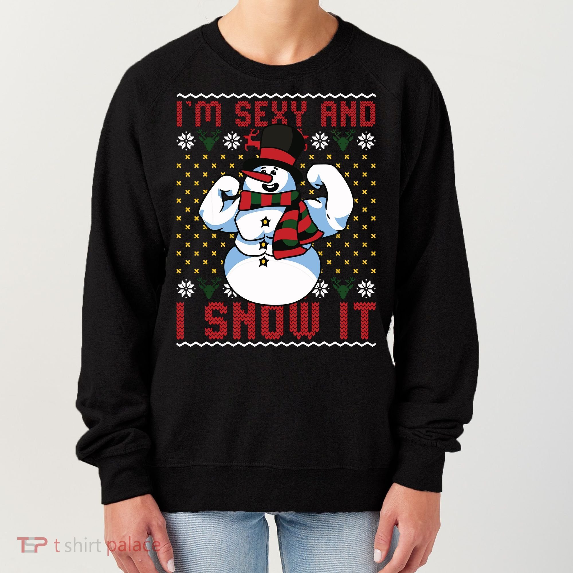 Christmas Snowman Im Sexy And I Snow It Mom Dad Women's Sweatshirt
