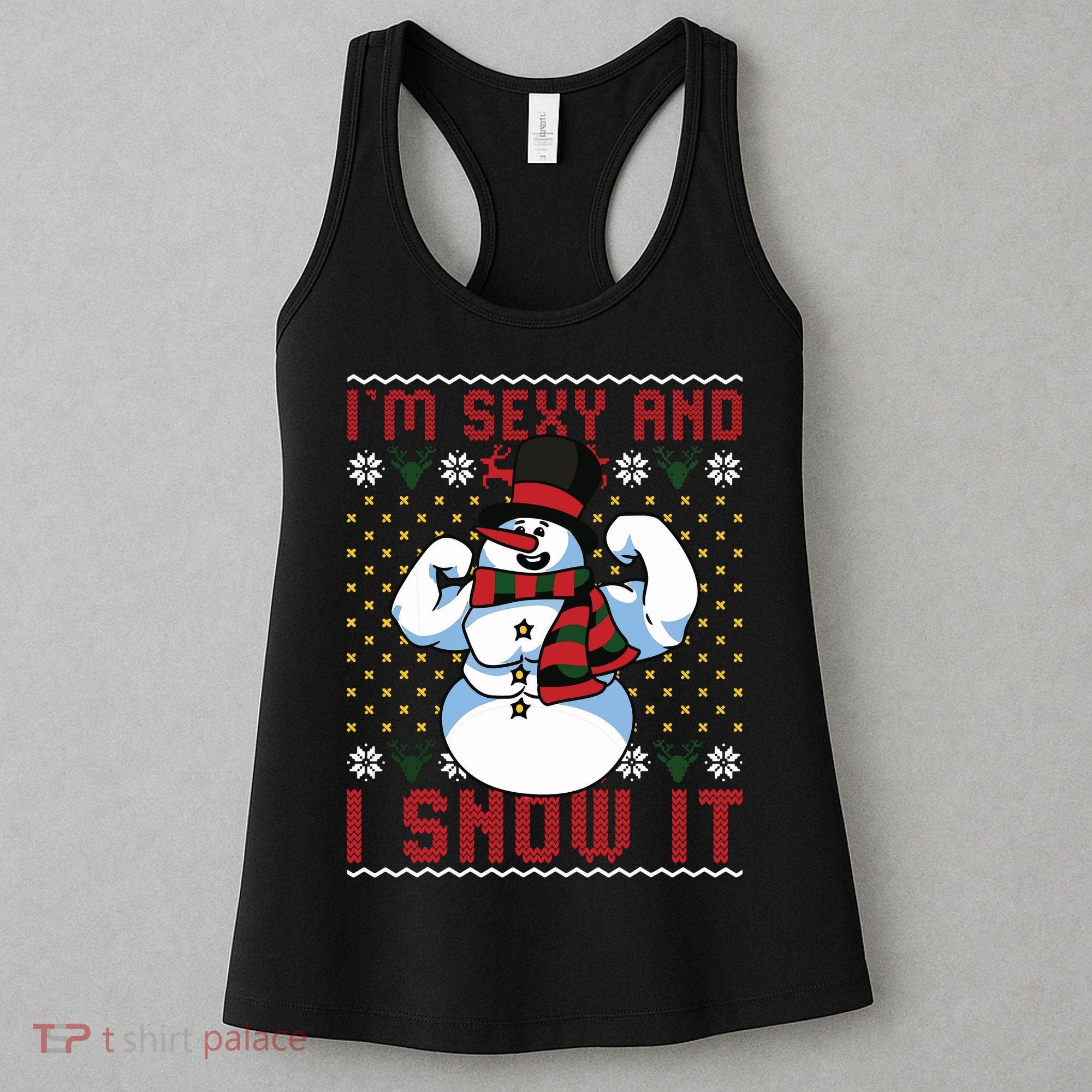 Christmas Snowman Im Sexy And I Snow It Mom Dad Women's Tank Top