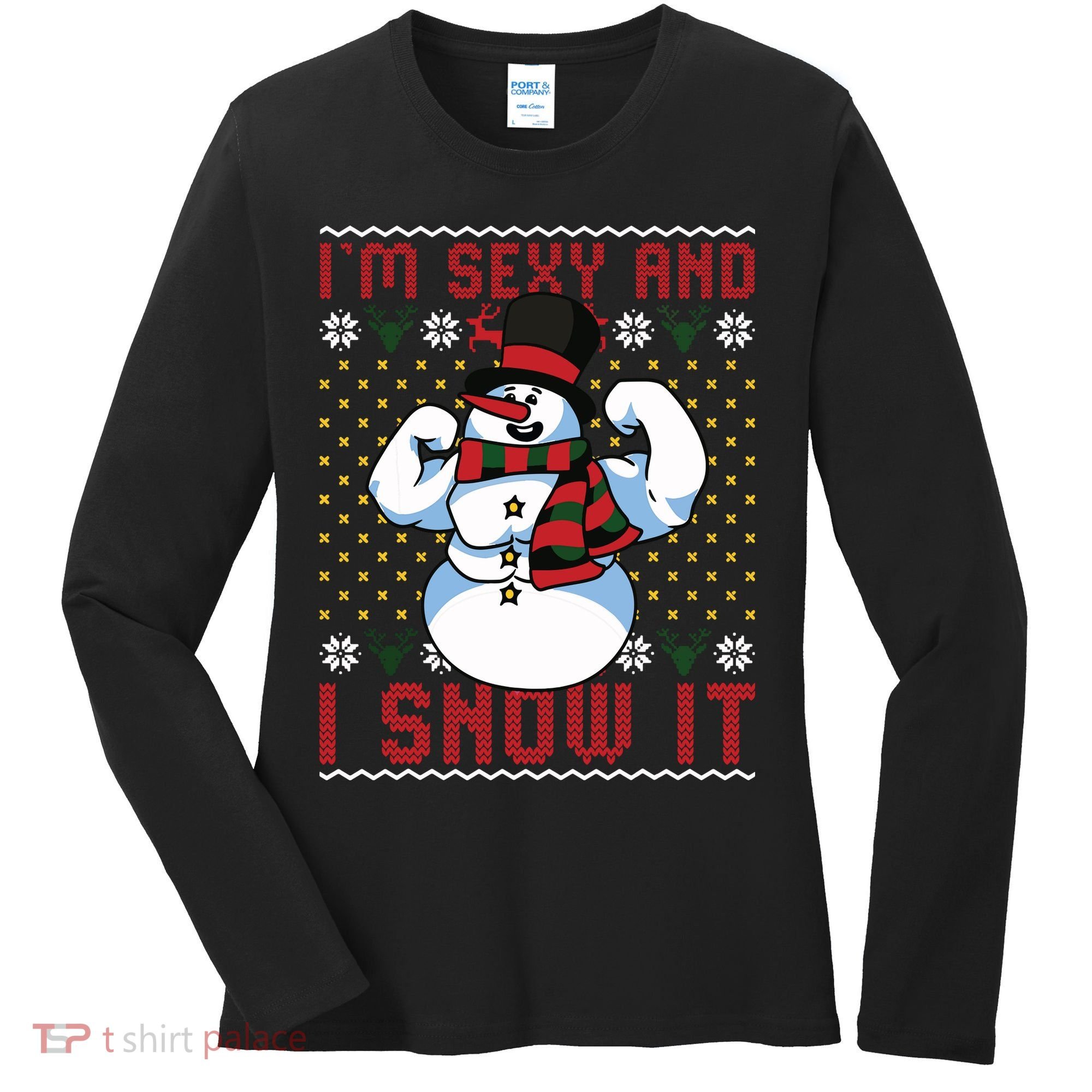 Christmas Snowman Im Sexy And I Snow It Mom Dad Women's Long Sleeve Shirt