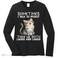 Cat Sometimes I Talk To Myself Then We Both Laugh And Laugh Women's Long Sleeve Shirt thumb 0