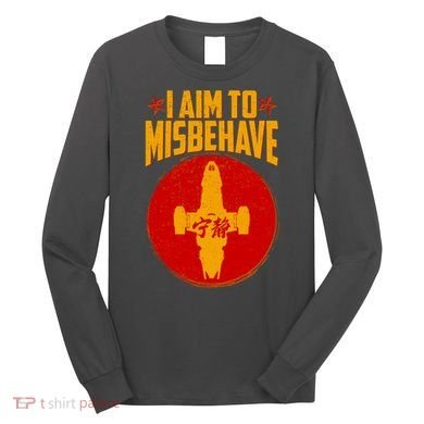 Cool Scifi I Aim To Misbehave Long Sleeve Shirt