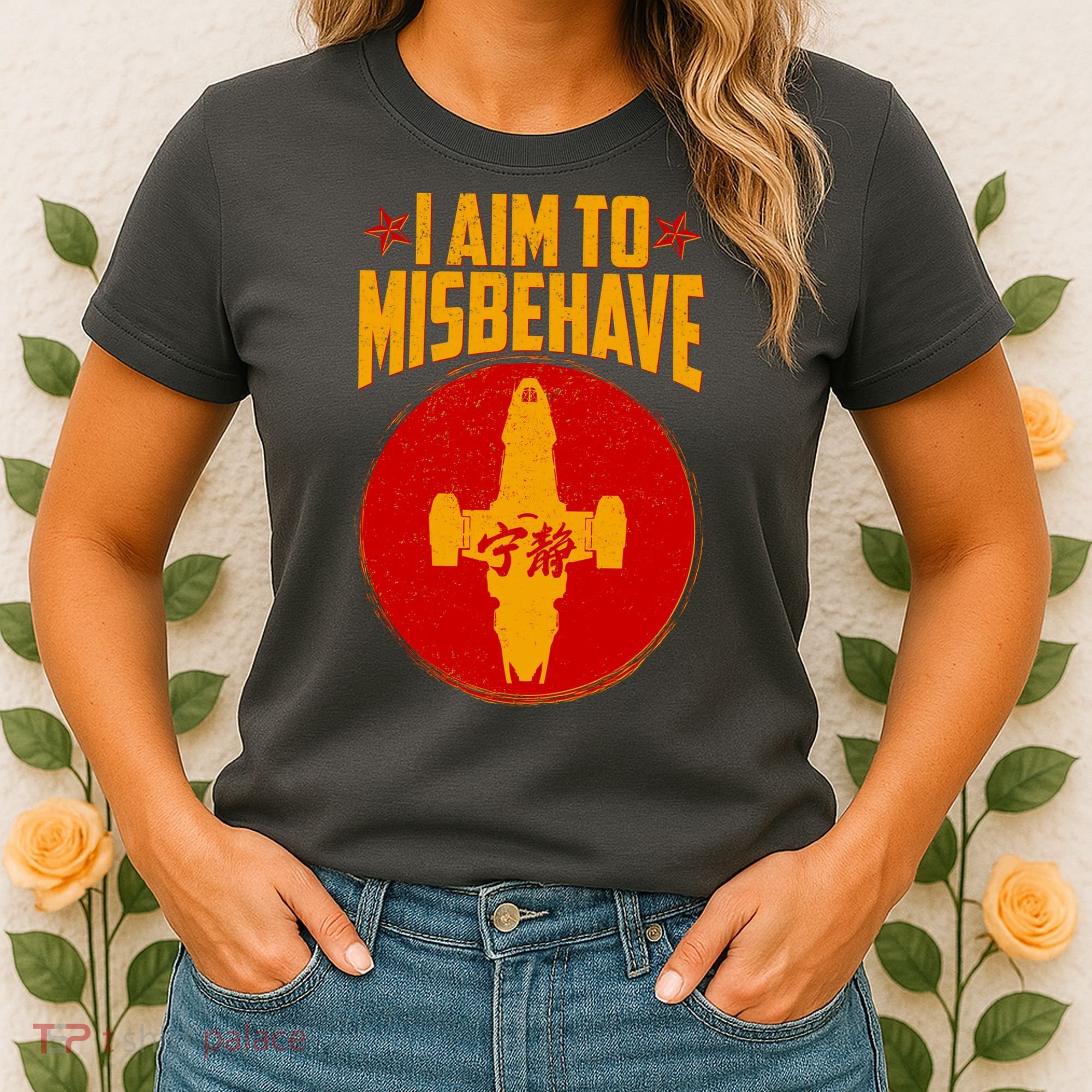 Cool Scifi I Aim To Misbehave Women's T-Shirt