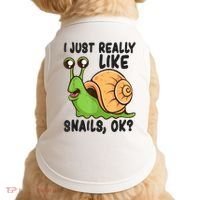 Cute Snail I Just Really Like Snails Ok Funny Snail Doggie Tank thumb 0