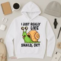 Cute Snail I Just Really Like Snails Ok Funny Snail Hoodie thumb 3