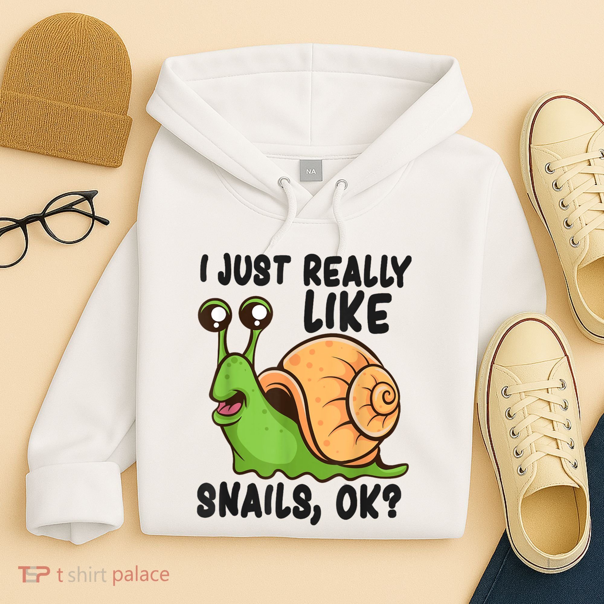 Cute Snail I Just Really Like Snails Ok Funny Snail Hoodie