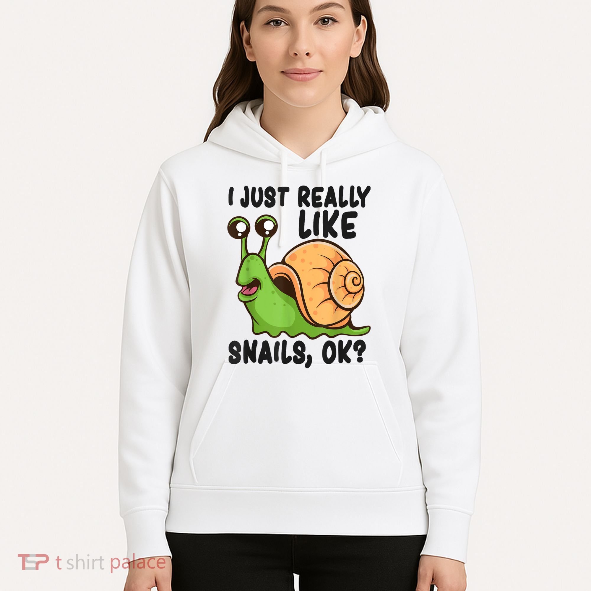 Cute Snail I Just Really Like Snails Ok Funny Snail Hoodie