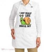 Cute Snail I Just Really Like Snails Ok Funny Snail Apron thumb 2