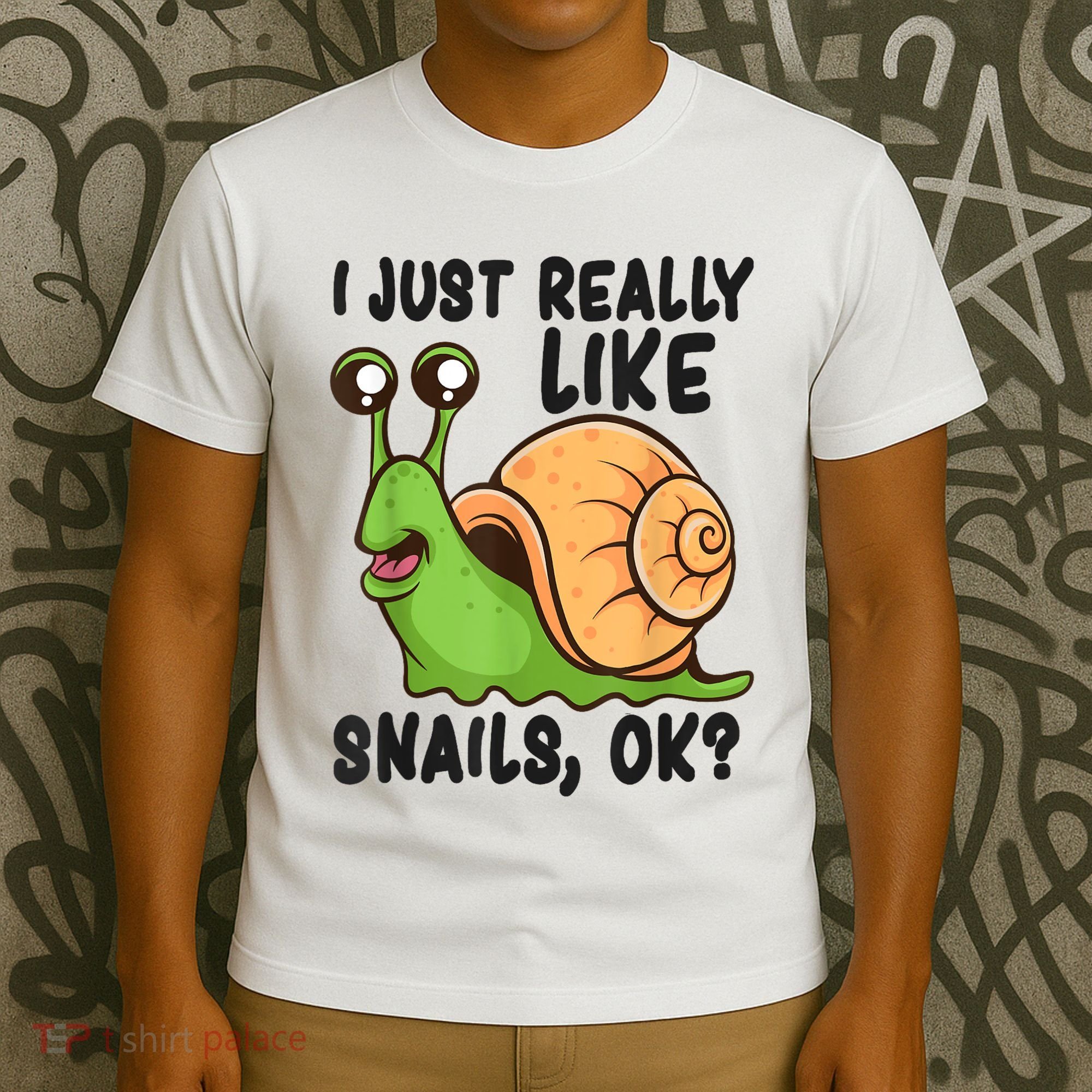Cute Snail I Just Really Like Snails Ok Funny Snail T-Shirt