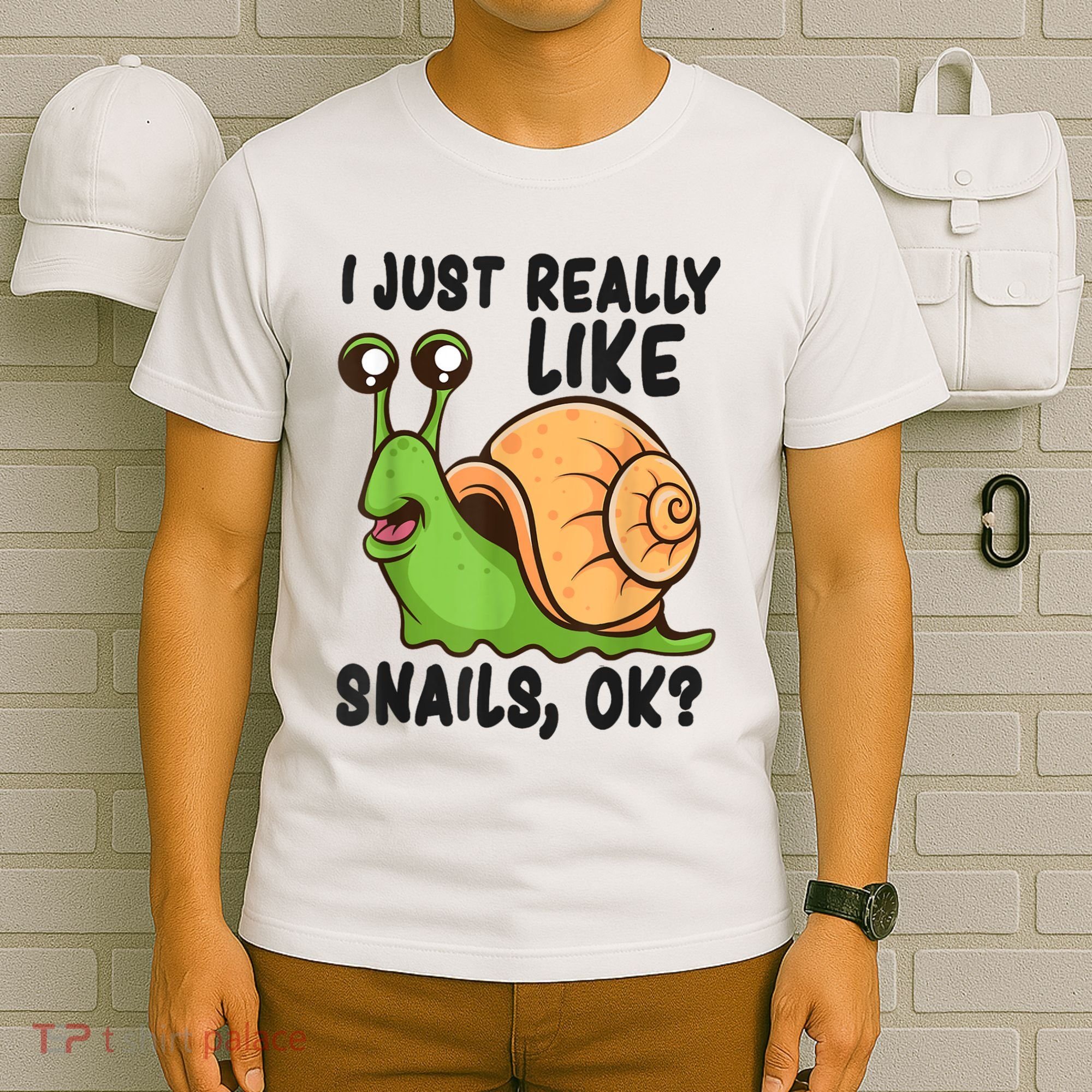 Cute Snail I Just Really Like Snails Ok Funny Snail T-Shirt