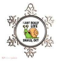 Cute Snail I Just Really Like Snails Ok Funny Snail Ornament thumb 0