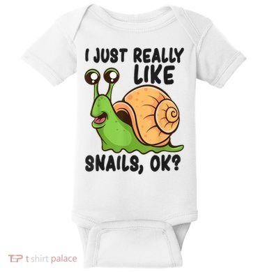Cute Snail I Just Really Like Snails Ok Funny Snail Baby Bodysuit
