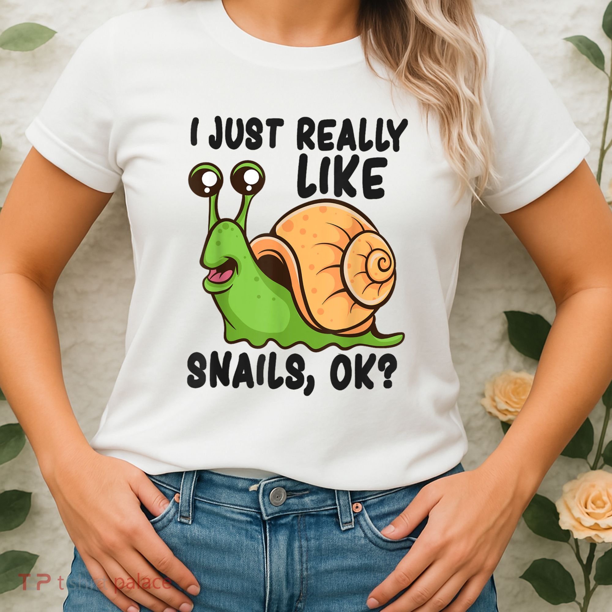 Cute Snail I Just Really Like Snails Ok Funny Snail Women's T-Shirt