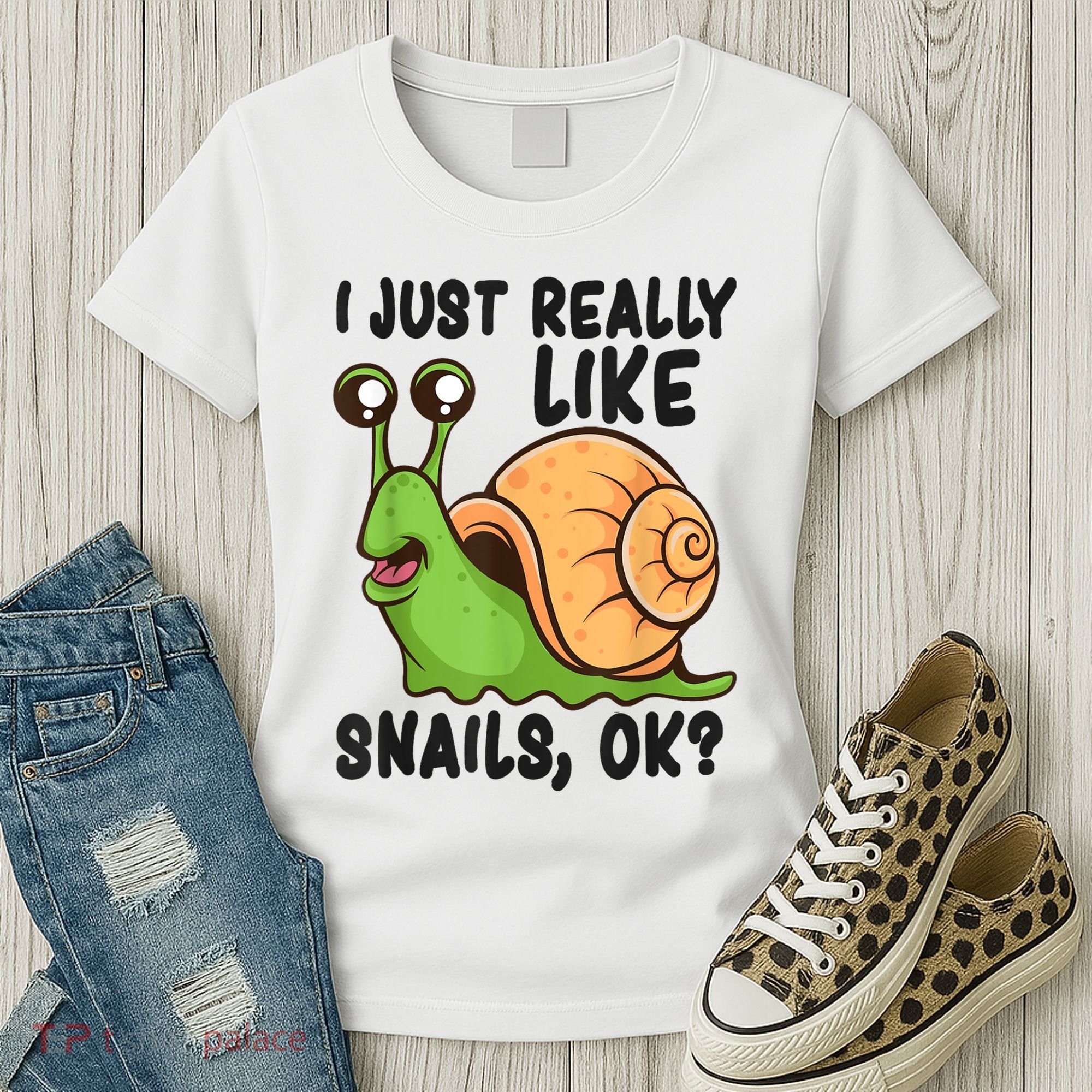Cute Snail I Just Really Like Snails Ok Funny Snail Women's T-Shirt