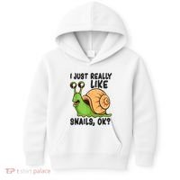 Cute Snail I Just Really Like Snails Ok Funny Snail Kids Hoodie thumb 0
