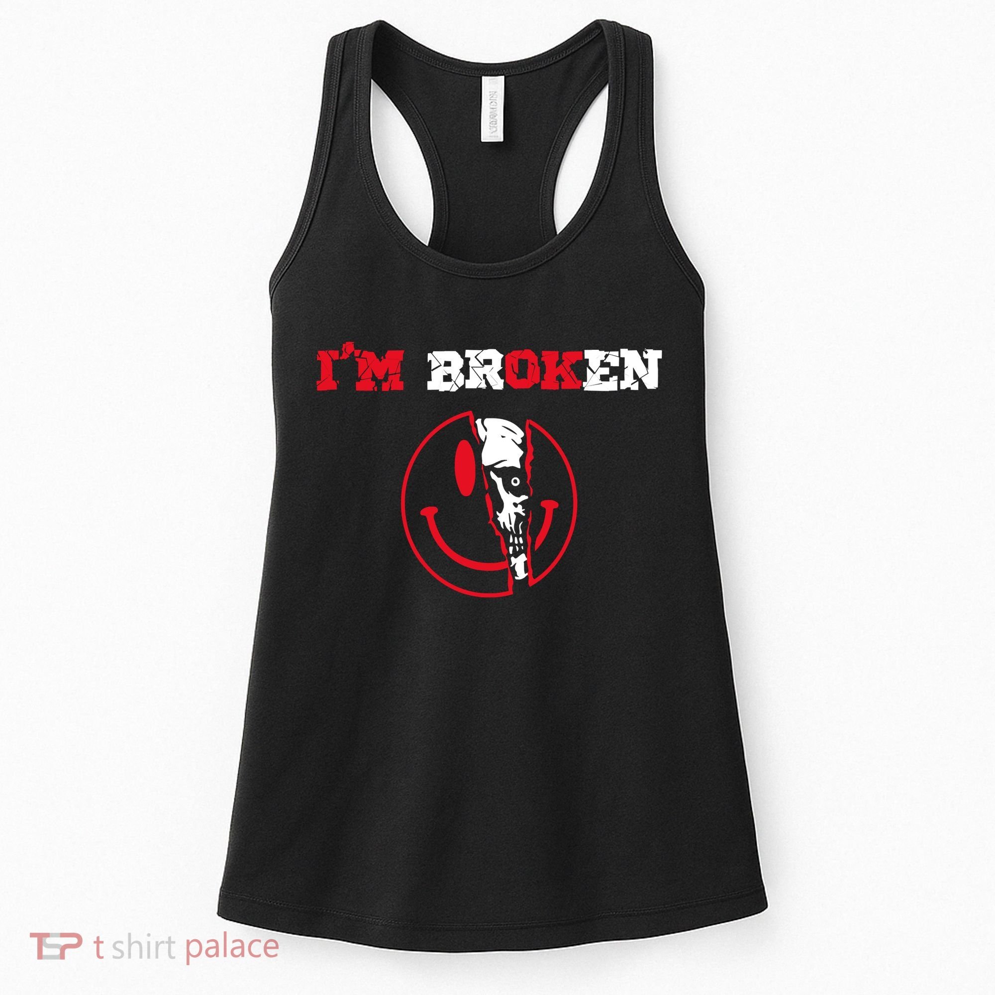 Confused Skull I'm Broken Invisible Illness I'm OK Broken Women's Tank Top