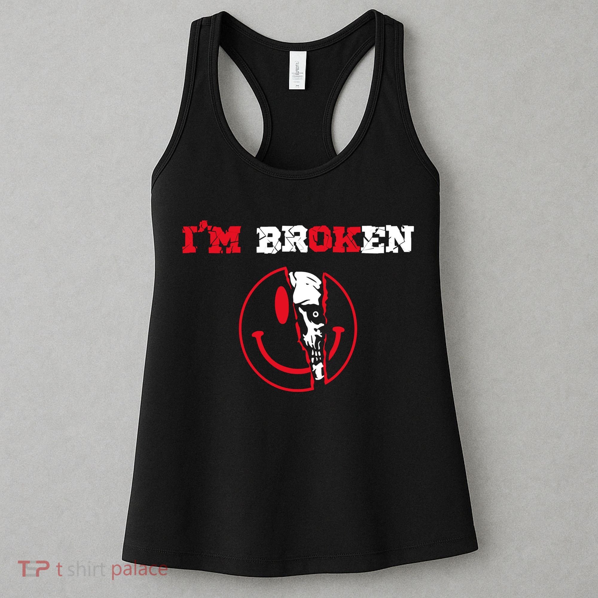 Confused Skull I'm Broken Invisible Illness I'm OK Broken Women's Tank Top