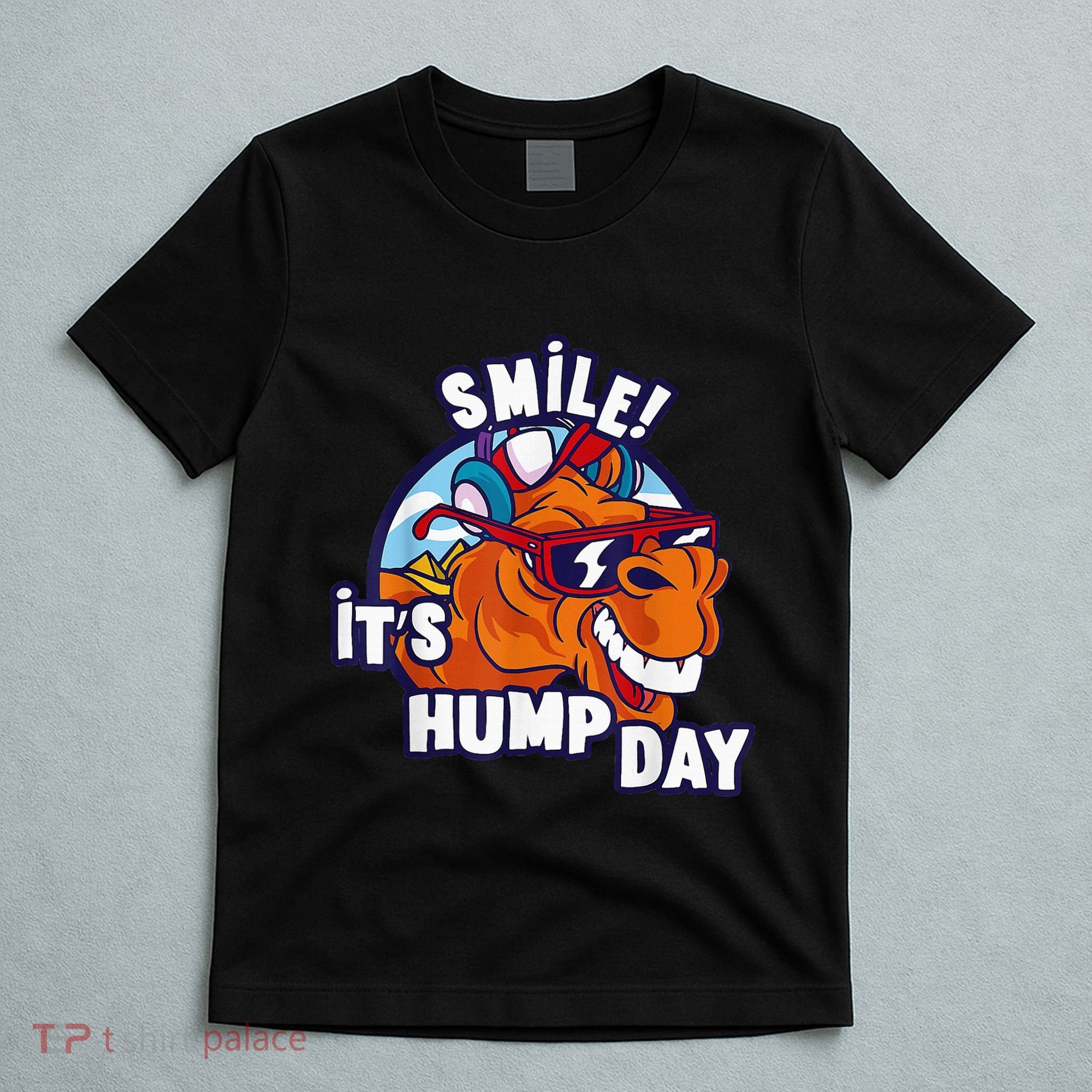 Camel Smile! ItS Hump Day Funny Hump Day Camel Sunglass T-Shirt