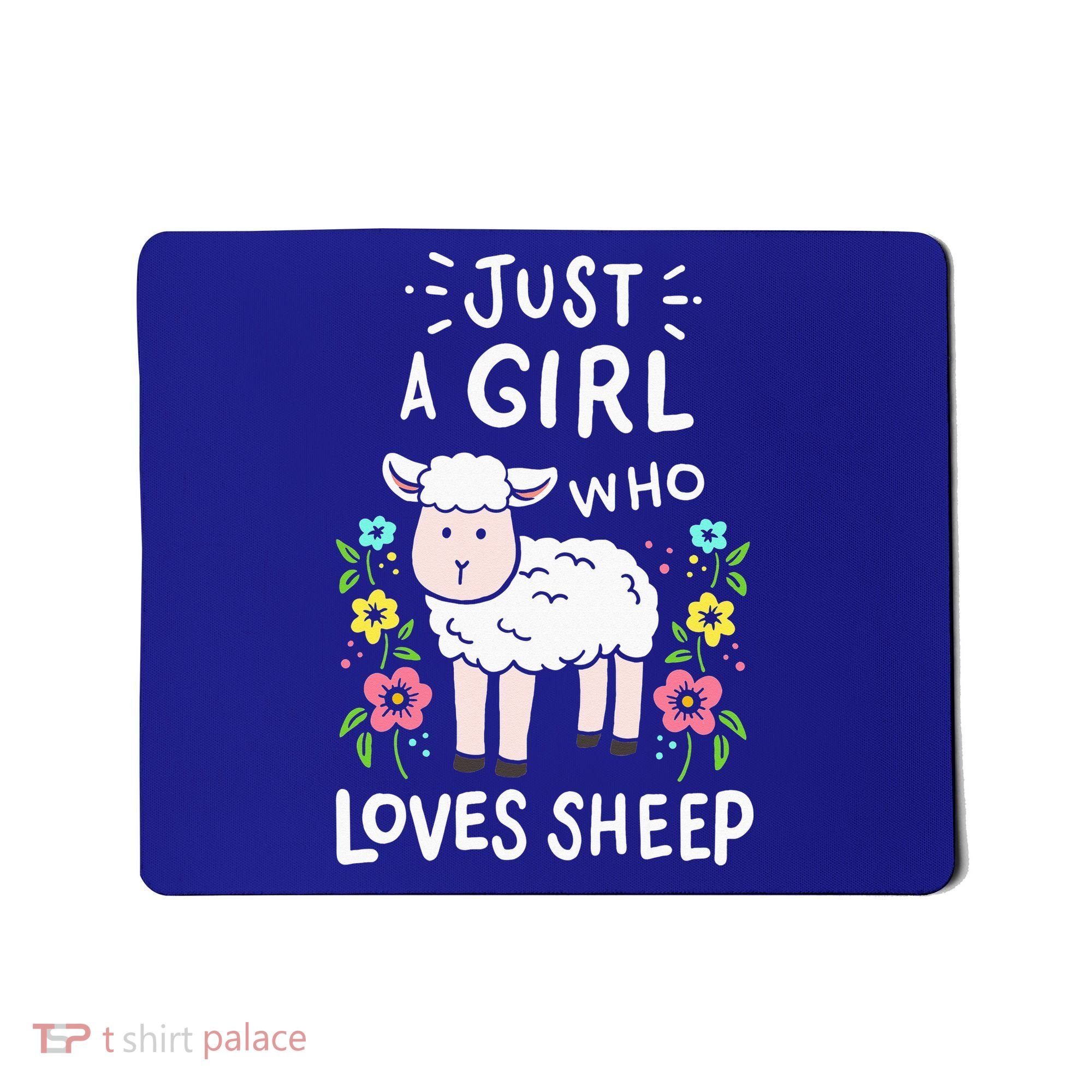 Cute Sheep Just A Girl Who Loves Sheep Mousepad
