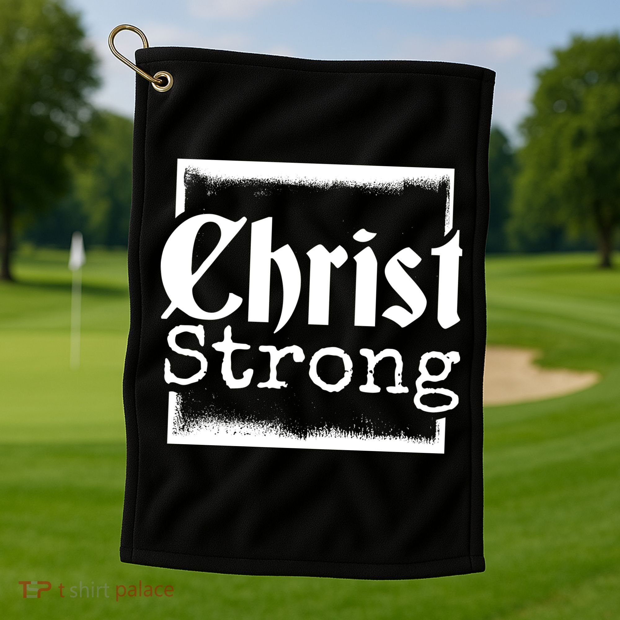 Christ Strong Jesus Lover Gift Golf Towel
