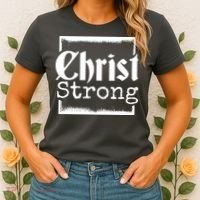 Christ Strong Jesus Lover Gift Women's T-Shirt thumb 2