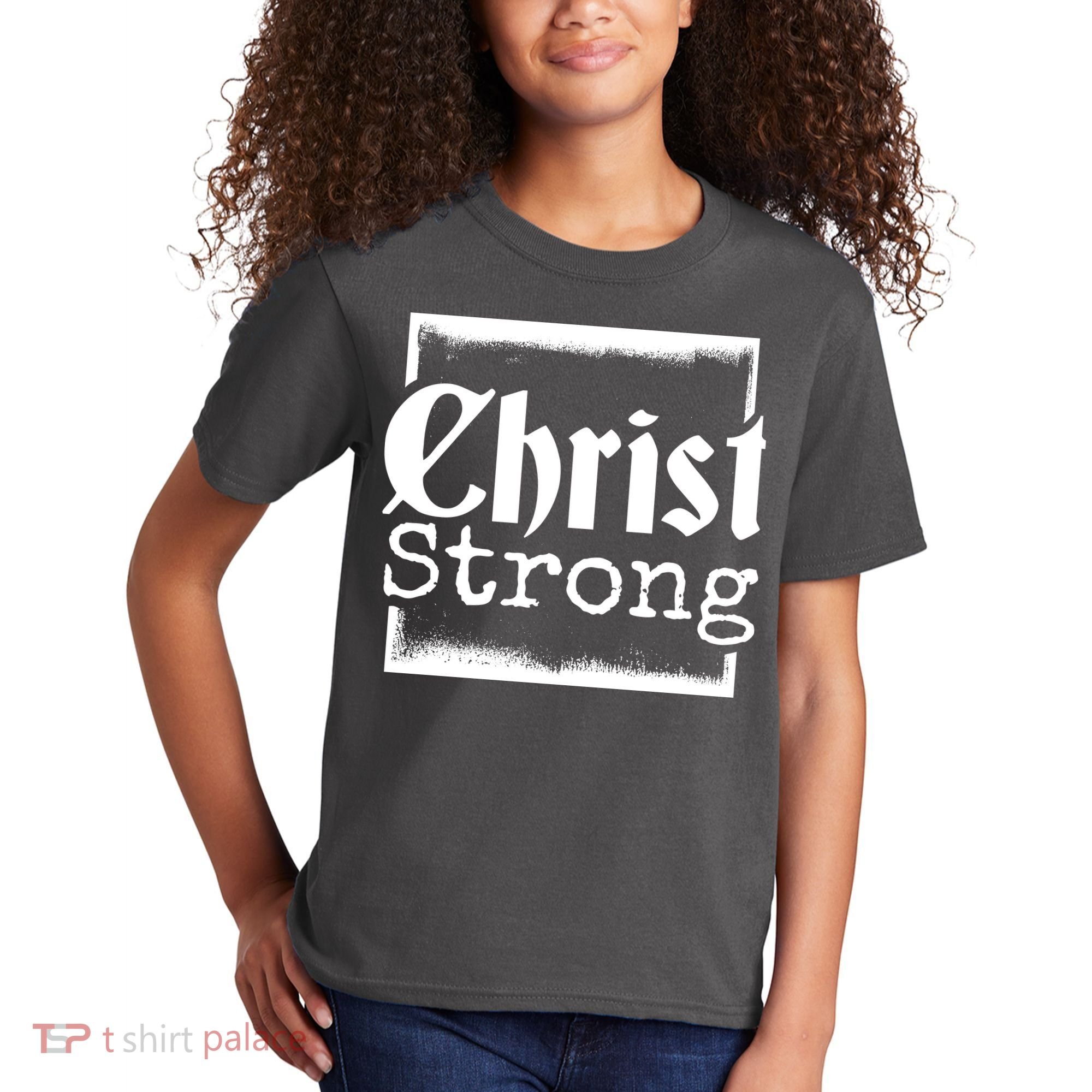 Christ Strong Jesus Lover Gift Kids T-Shirt