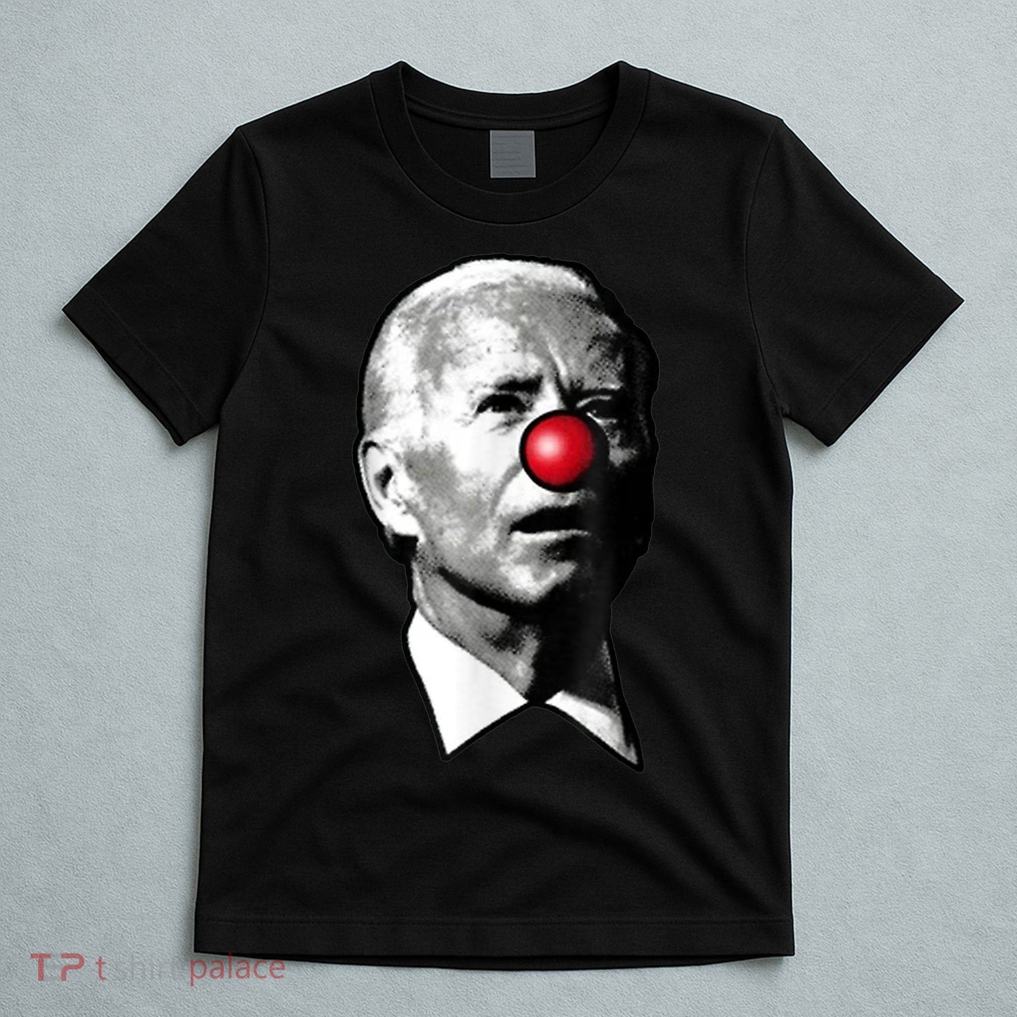Clown Show Joe Funny Joe Biden Is A Democratic Clown T-Shirt