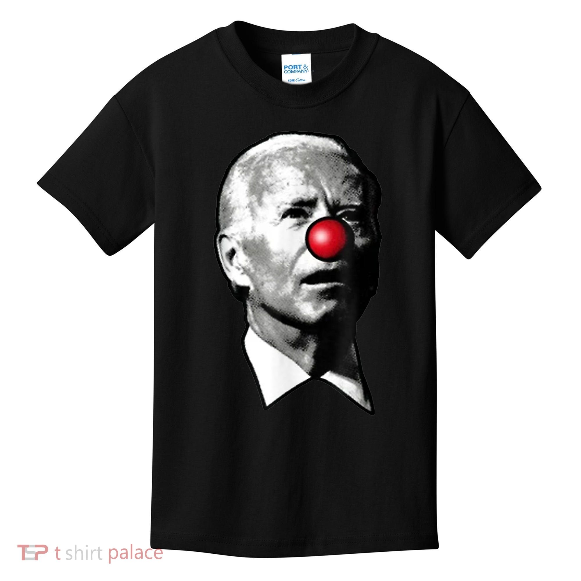 Clown Show Joe Funny Joe Biden Is A Democratic Clown Kids T-Shirt