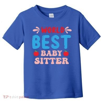 Childcare Sitter Kindergarten Gift Toddler T-Shirt