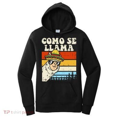 Como Se Llama Funny Cinco De Mayo Mexican Alpaca Animal Women's Hoodie