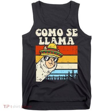Como Se Llama Funny Cinco De Mayo Mexican Alpaca Animal Tank Top