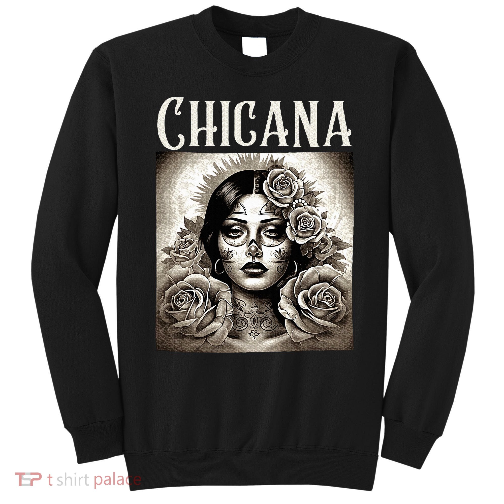 Chicana Style Lowrider Clothes Women Mexican American Latina Sweatshirt