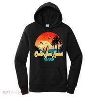Cabo San Lucas Souvenirs Mexico Vacation Vacay Mode Gift Women's Hoodie thumb 0