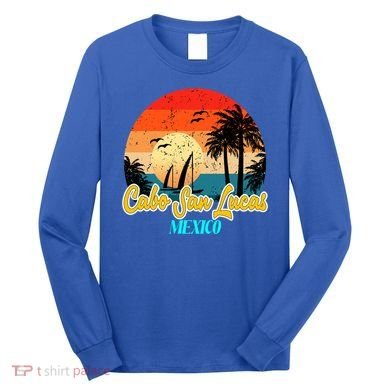 Cabo San Lucas Souvenirs Mexico Vacation Vacay Mode Gift Long Sleeve Shirt