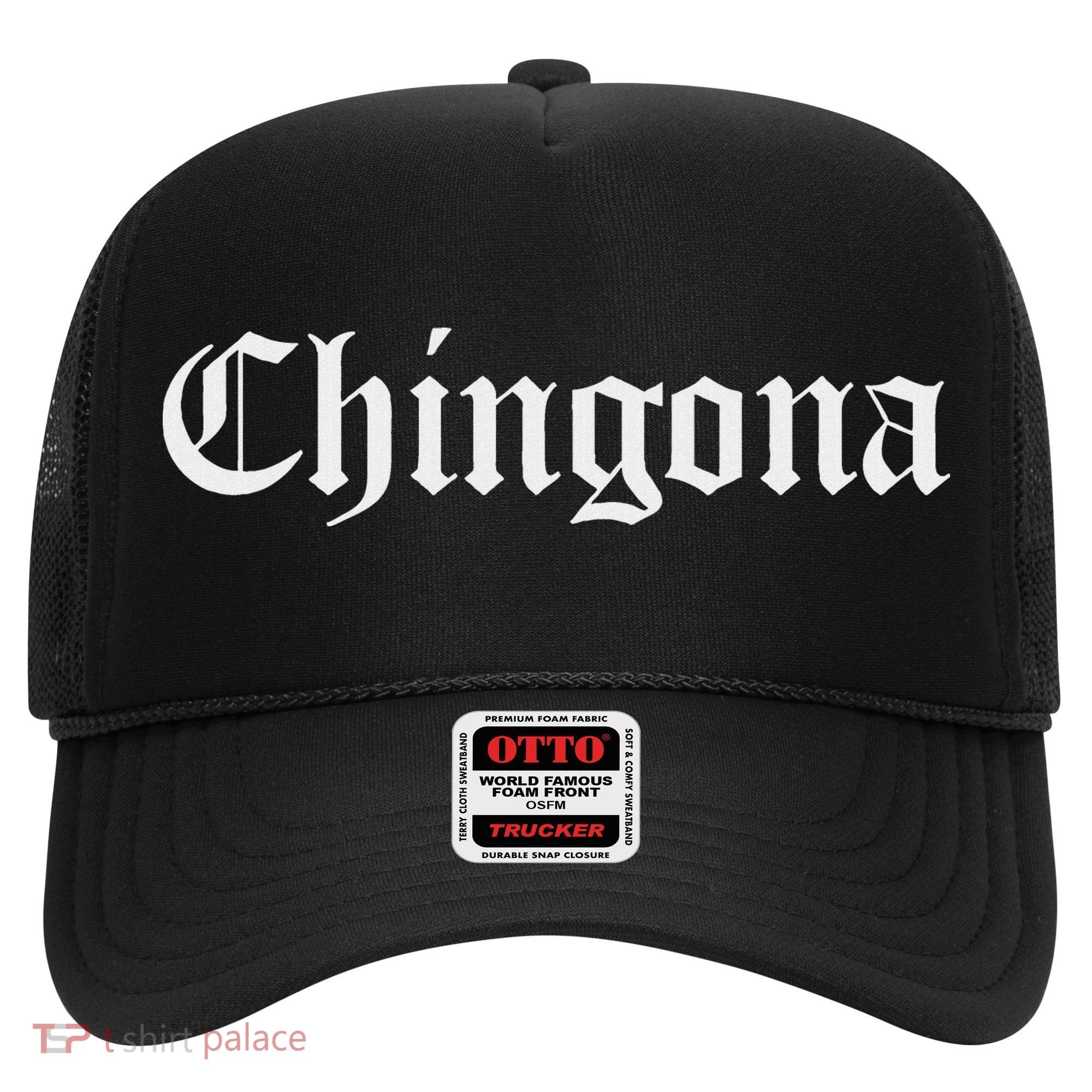 Chingona Spanish Latina Mexican Hispanic Woman Chicana Hat