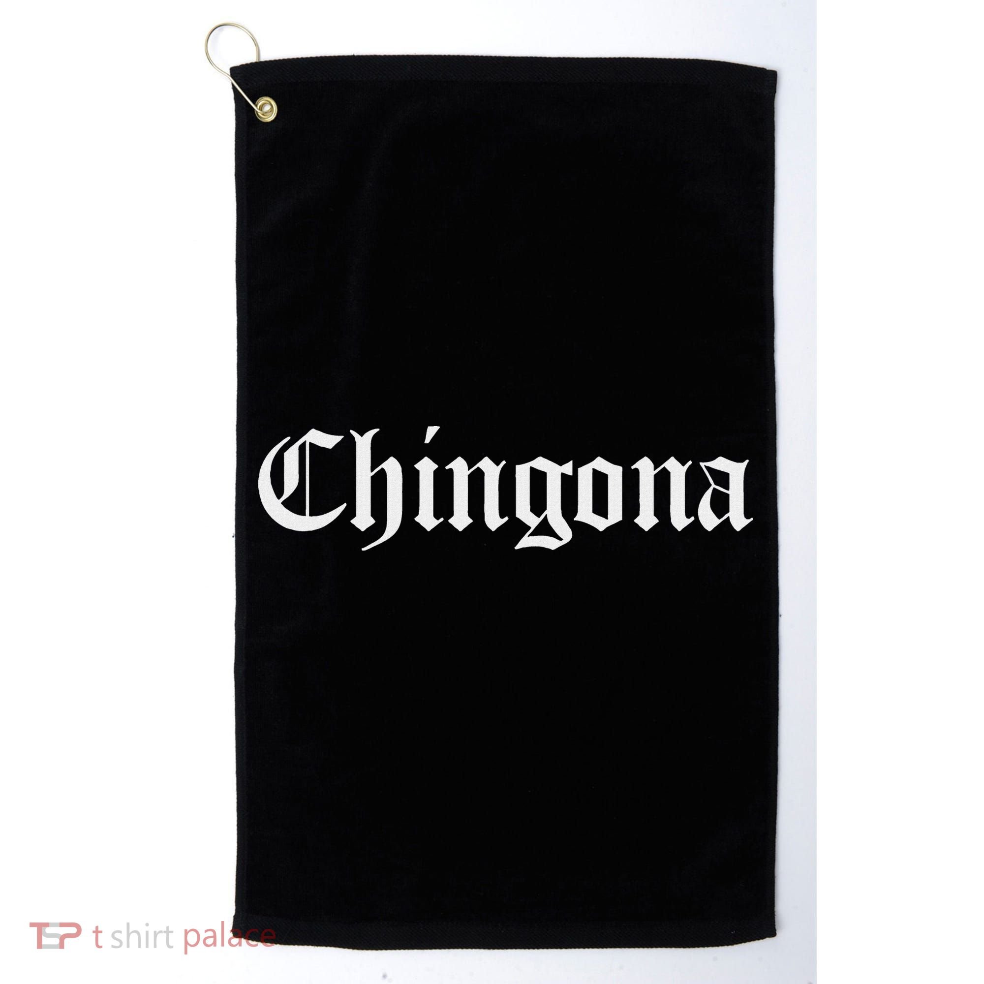 Chingona Spanish Latina Mexican Hispanic Woman Chicana Golf Towel