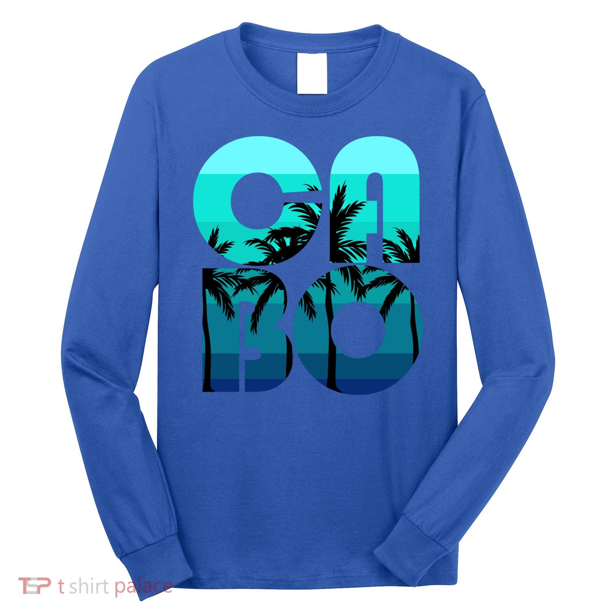 Cabo San Lucas Mexico Family Vacation Honeymoon Gift Great Gift Long Sleeve Shirt