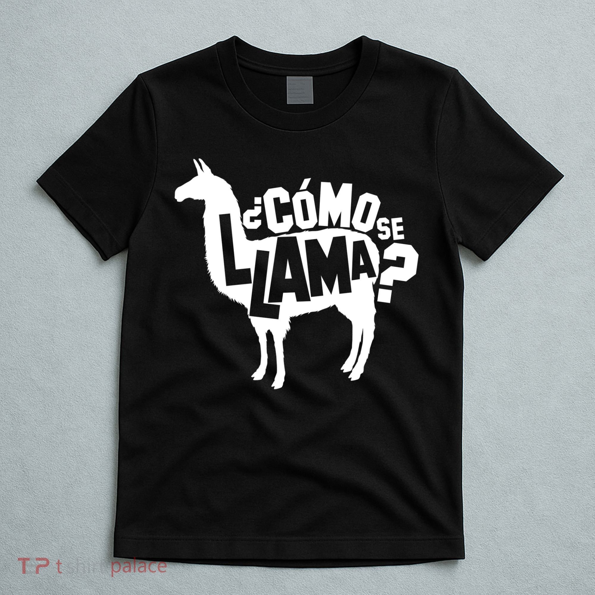 Como Se Llama T-Shirt