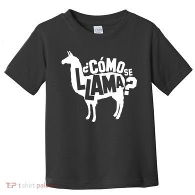 Como Se Llama Toddler T-Shirt