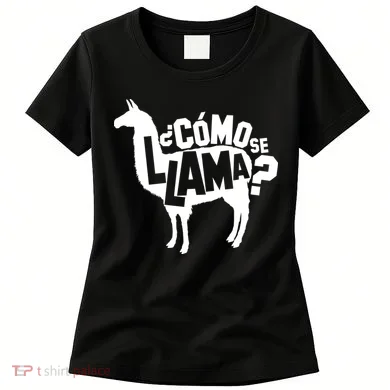 Como Se Llama Women's T-Shirt