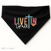 Christian Saying Live In Grace Jesus God Faith Bible USA-Made Doggie Bandana thumb 0
