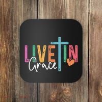 Christian Saying Live In Grace Jesus God Faith Bible Coaster thumb 0