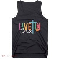 Christian Saying Live In Grace Jesus God Faith Bible Tank Top thumb 0