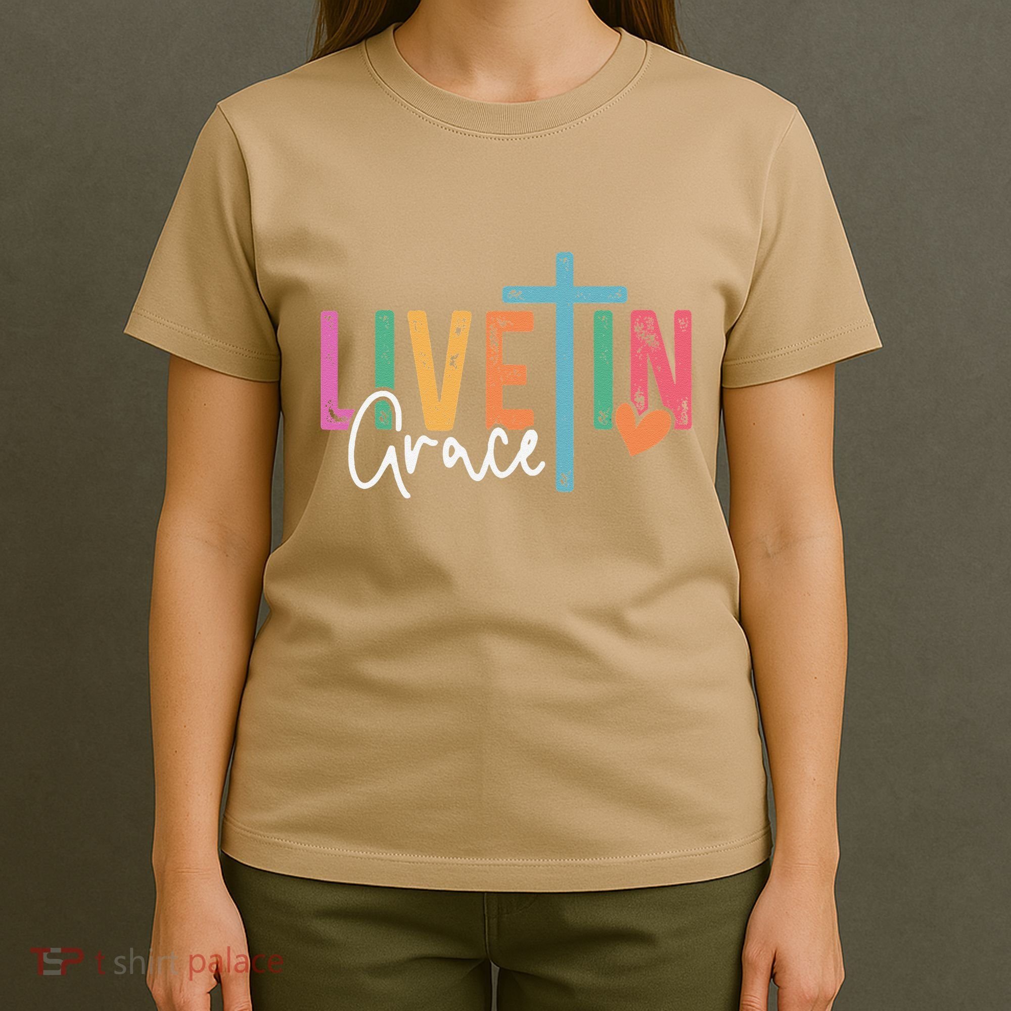 Christian Saying Live In Grace Jesus God Faith Bible T-Shirt