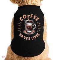 Coffee Save Lives Quote Funny Caffeine Addict Coffee Lover Doggie Tank thumb 0