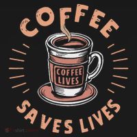 Coffee Save Lives Quote Funny Caffeine Addict Coffee Lover Toddler Hoodie thumb 2