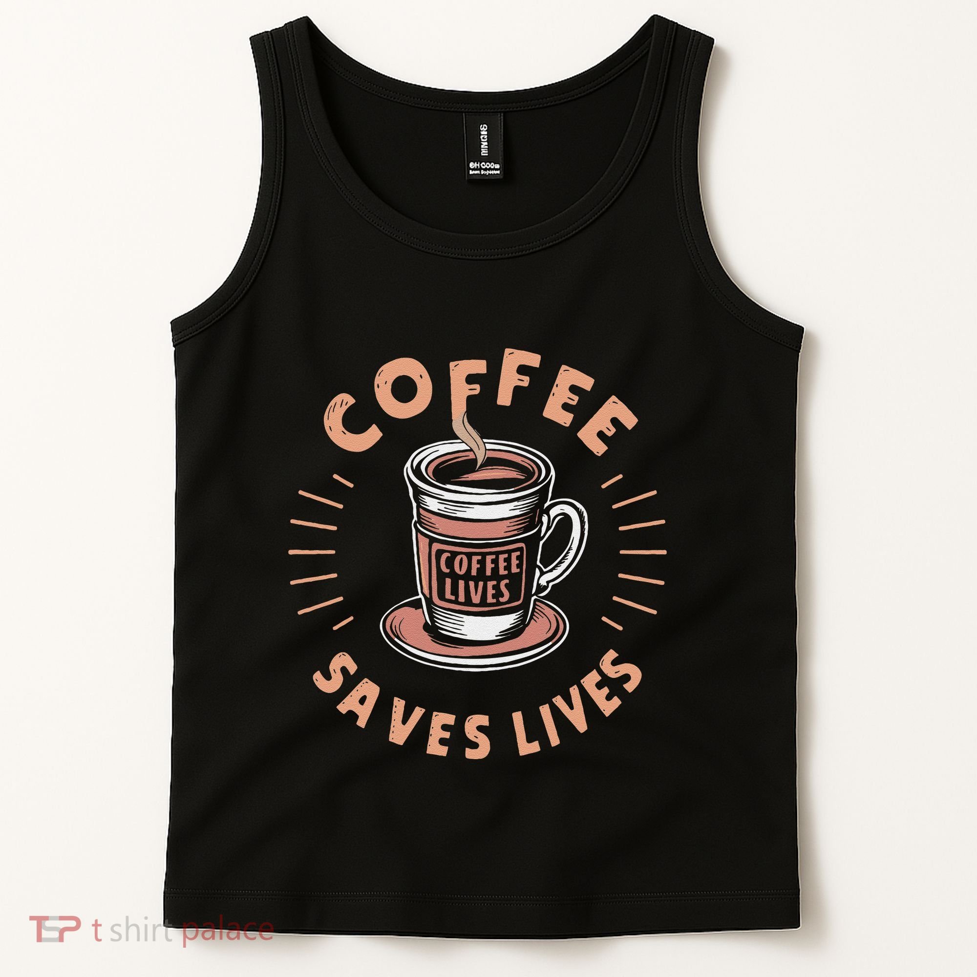 Coffee Save Lives Quote Funny Caffeine Addict Coffee Lover Tank Top