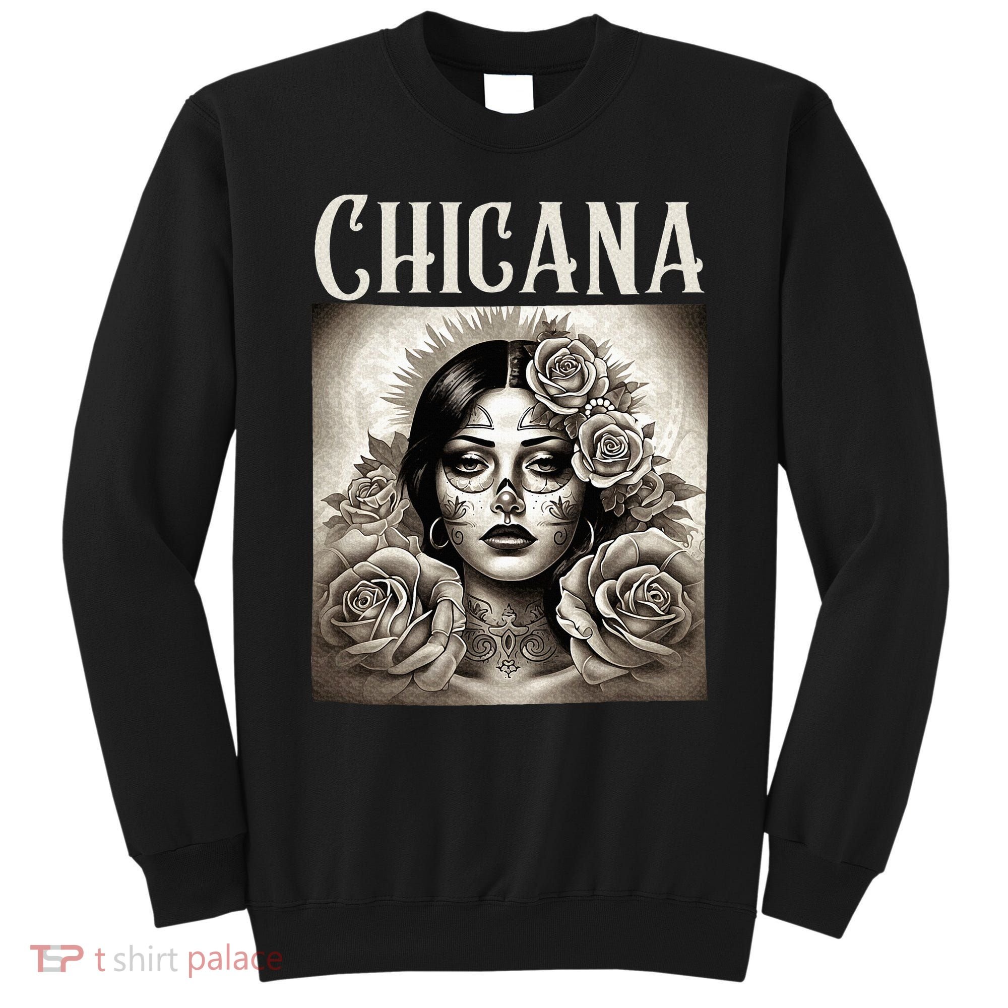 Chicana Style Lowrider Clothes Mexican American Latina Sweatshirt